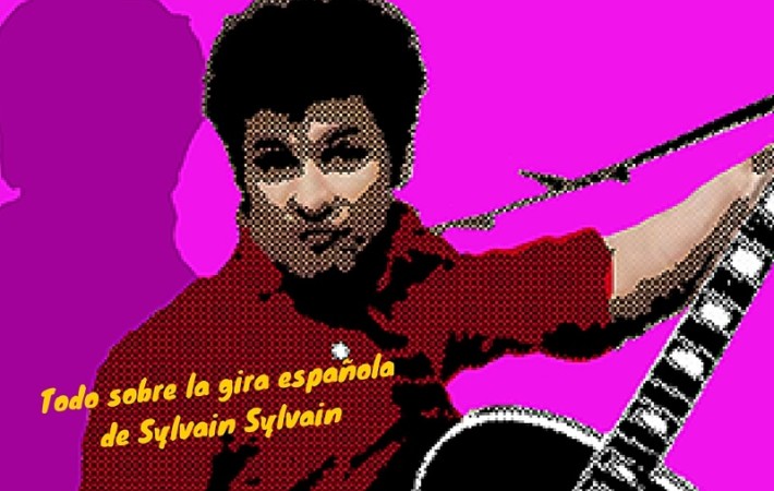 Todo sobre la gira española de Sylvain Sylvain