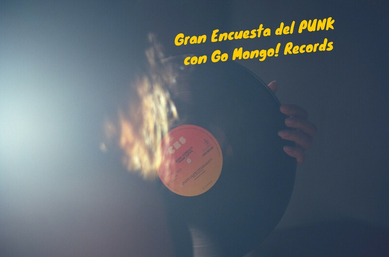 Los 10 mejores discos punk para Go Mongo Records