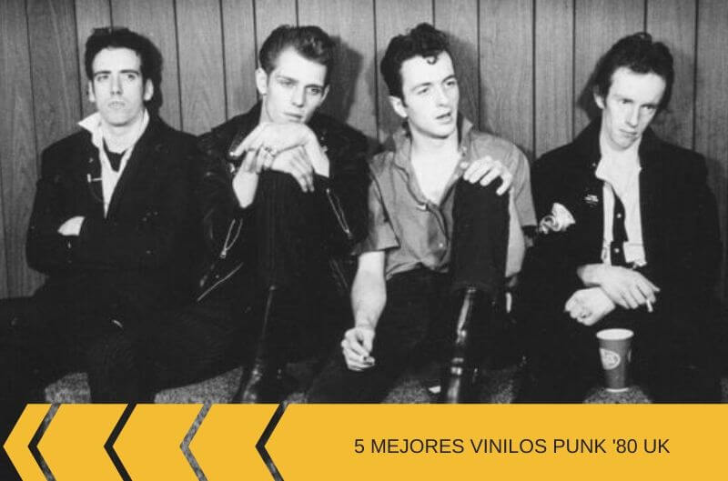 Mejores vinilos punk de '80 : selección con bandas británicas de los 80