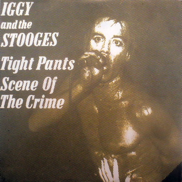 Tight Pants the stooges 1977