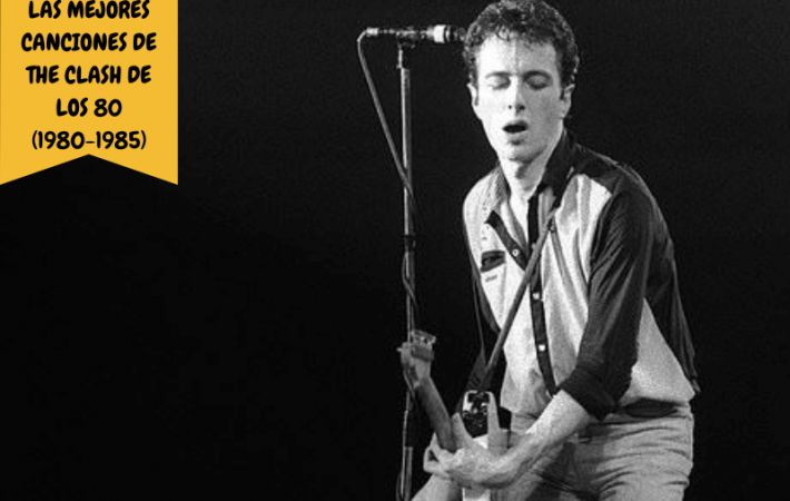 mejores canciones de The Clash de los 80