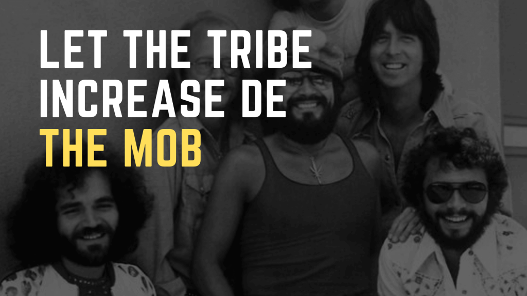 Let the tribe increase The Mob vinilo