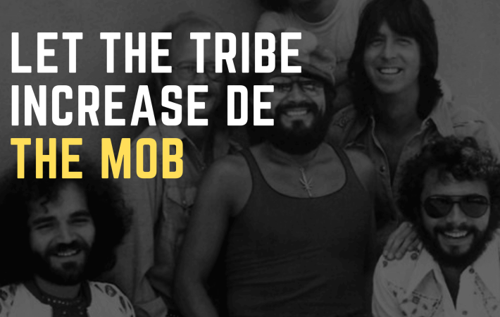 Let the tribe increase The Mob vinilo