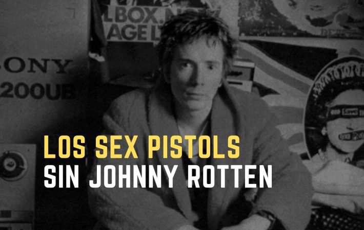 Sex Pistols sin Johnny Rotten